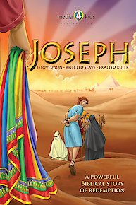 Joseph: Beloved Son, Rejected Slave, Exalted Ruler