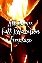All in one Full Relaxation Fireplace