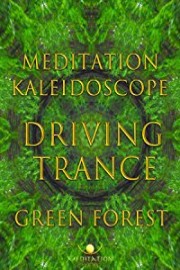 Healing and stress relief meditation sound studio kaleidoscope driving green forest