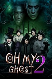 Oh My Ghost 2