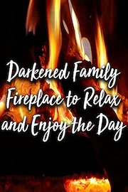 Darkened Family Fireplace to Relax and Enjoy the Day