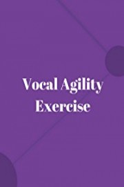 Vocal Agility Exercise