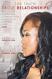 The Truth About Relationships