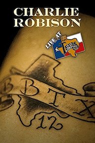 Live at Billy Bob's Texas: Charlie Robison