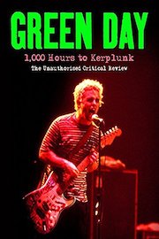 Green Day - 1000 Hours to Kerplunk