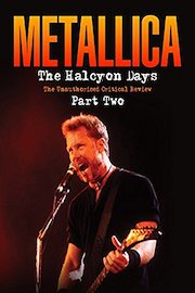 Metallica - The Halcyon Days Part 2