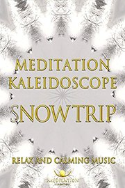 relax and calming music meditation sound studio kaleidoscope snow trip