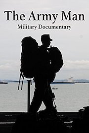 The Army Man: Military Documentary