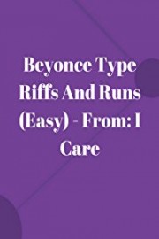 Beyonce Type Riffs And Runs