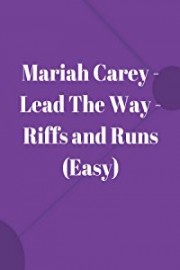 Mariah Carey - Lead The Way - Riffs and Runs