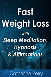 Fast Weight Loss with Sleep Meditation, Hypnosis & Affirmations