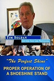 The Perfect Shine - Proper Operation of a Shoeshine Stand