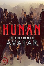 Hunan: The Other World of Avatar
