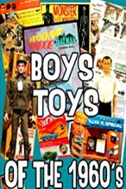 Boys Toys of the 1960's
