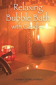 Relaxing Bubble Bath with Candles