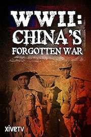 WWII: China's Forgotten War