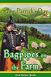 Saint Patrick's Day: Bagpipes on the Farm