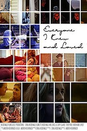 Everyone I Knew and Loved