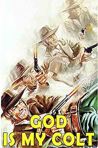 God Is My Colt
