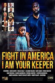 FIght in America- I Am Your Keeper