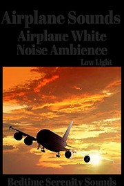 Airplane Sounds - Airplane White Noise Ambience