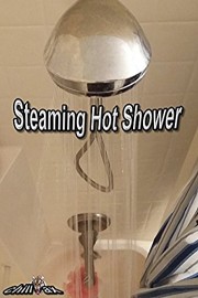 Steaming Hot Shower