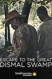 Escape to the Great Dismal Swamp
