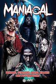 Maniacal: Demons, Stalkers, Serial Killers and Psychopaths