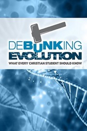 Debunking Evolution