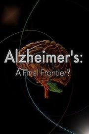 Alzheimer's: The Final Frontier?