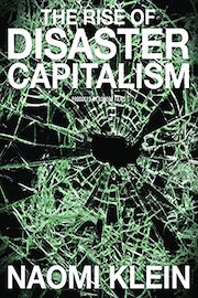 Rise Of Disaster Capitalism