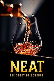 Neat: The Story of Bourbon