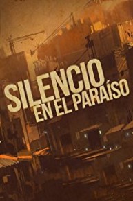 Silencio En El Paraiso