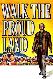 Walk the Proud Land