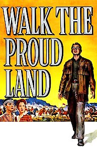 Walk the Proud Land