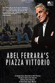 Abel Ferrara 's Piazza Vittorio