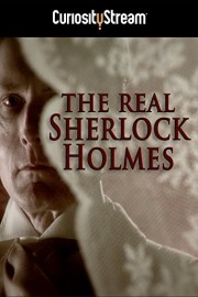 The Real Sherlock Holmes