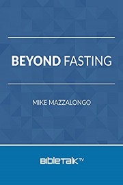 Beyond Fasting
