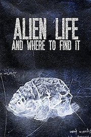 Alien Life & Where To Find It