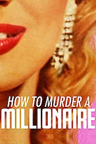 How to Murder a Millionaire