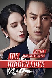The Hіddеn Lоve [Eng Sub] original Chinese