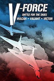 V-Force: Battle For The Skies - Vulcan, Valiant, Victor