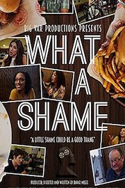 What A Shame