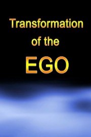Transformation of the ego