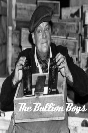 The Bullion Boys