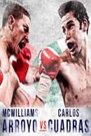 Boxing: Carlos Cuadras vs. McWilliams Arroyo