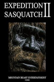 Expedition Sasquatch 2