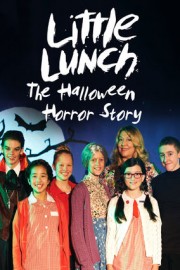 Little Lunch: The Halloween Horror Story
