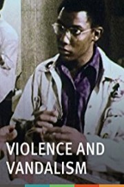 Violence and Vandalism