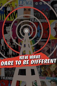 New Wave: Dare to Be Different